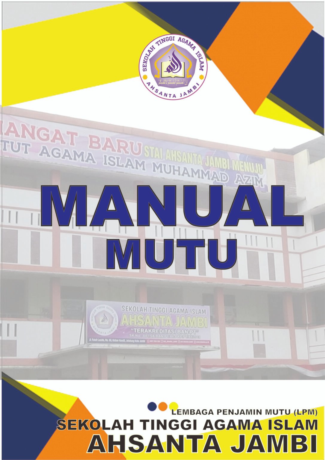 Manual Mutu - Institut Agama Islam Muhammad Azim Jambi