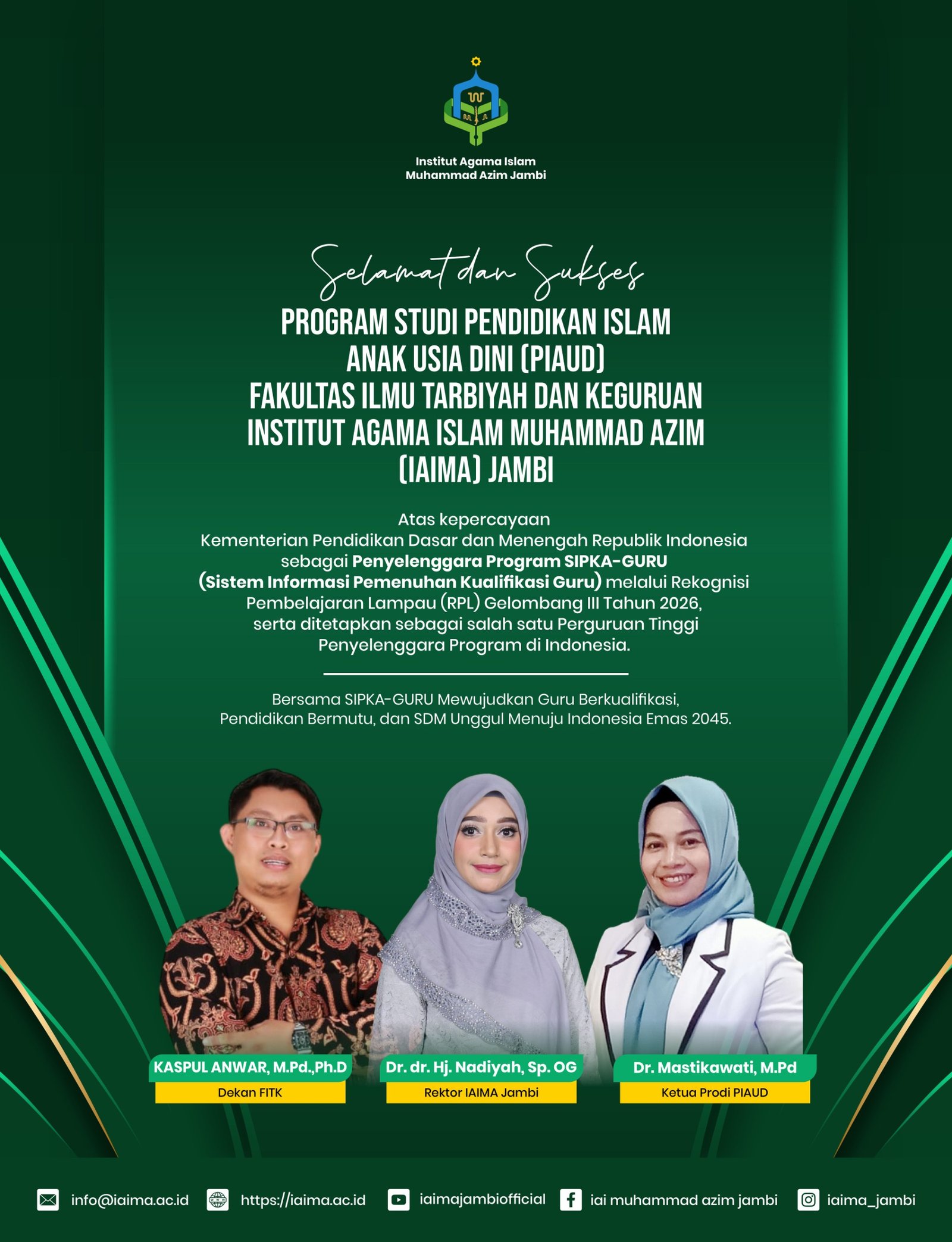 Program Studi PIAUD IAIMA Jambi Dipercaya Menjadi Penyelenggara Program SIPKA-GURU Kemendikdasmen RI Melalui Skema RPL Gelombang III Tahun 2026